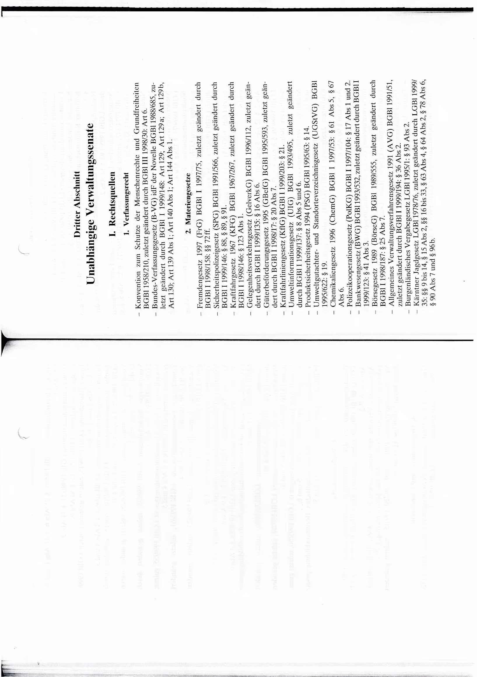 Ausschnitt aus Unabhängige Verwaltungssenate (in: Machacek - Müller - Grof, Verfahren vor dem Verfassungsgerichtshof und vor dem Verwaltungsgerichtshof, 4. Aufl., Wien 2000, 269 ff)