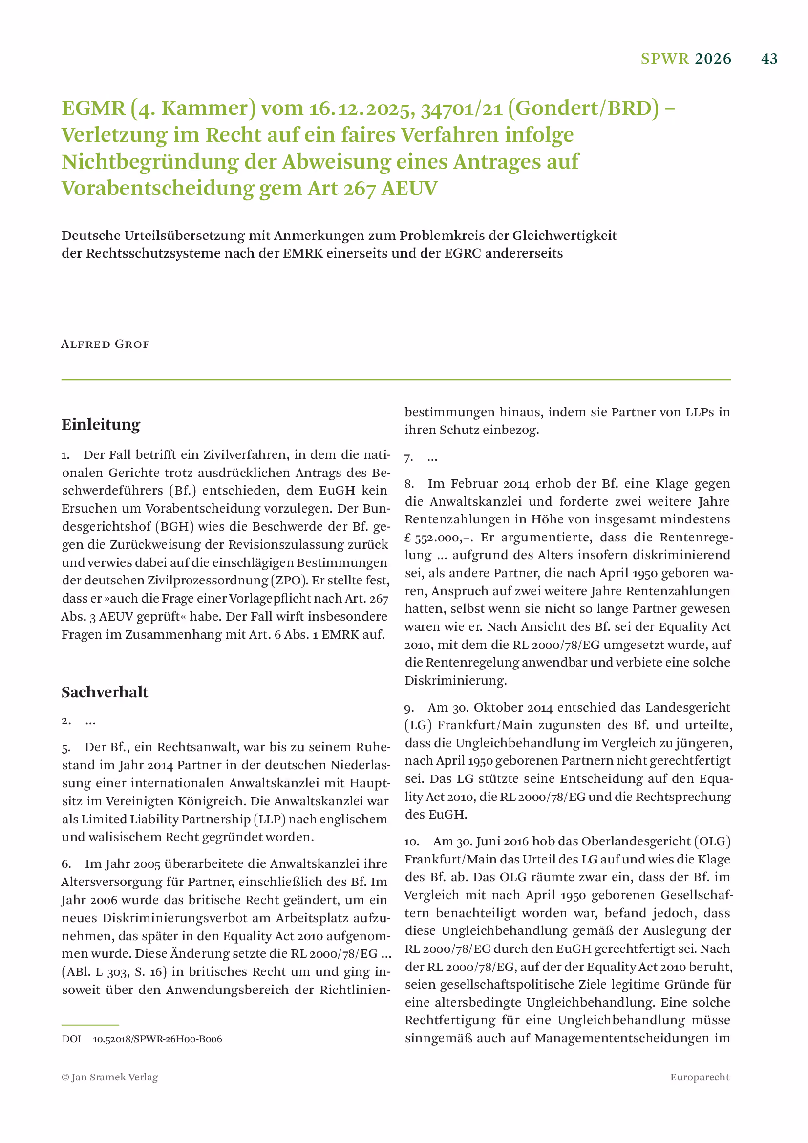 Ausschnitt aus EGMR (4. Kammer) vom 16.12.2025, 34701/21 (Gondert/BRD) – Verletzung im Recht auf ein faires Verfahren infolge Nichtbegründung der Abweisung eines Antrages auf Vorabentscheidung gem Art 267 AEUV – Deutsche Urteilsübersetzung mit Anmerkungen zum Problemkreis der Gleichwertigkeit der Rechtsschutzsysteme nach der EMRK einerseits und der EGRC andererseits (SPWR 2026, 43 – 49)