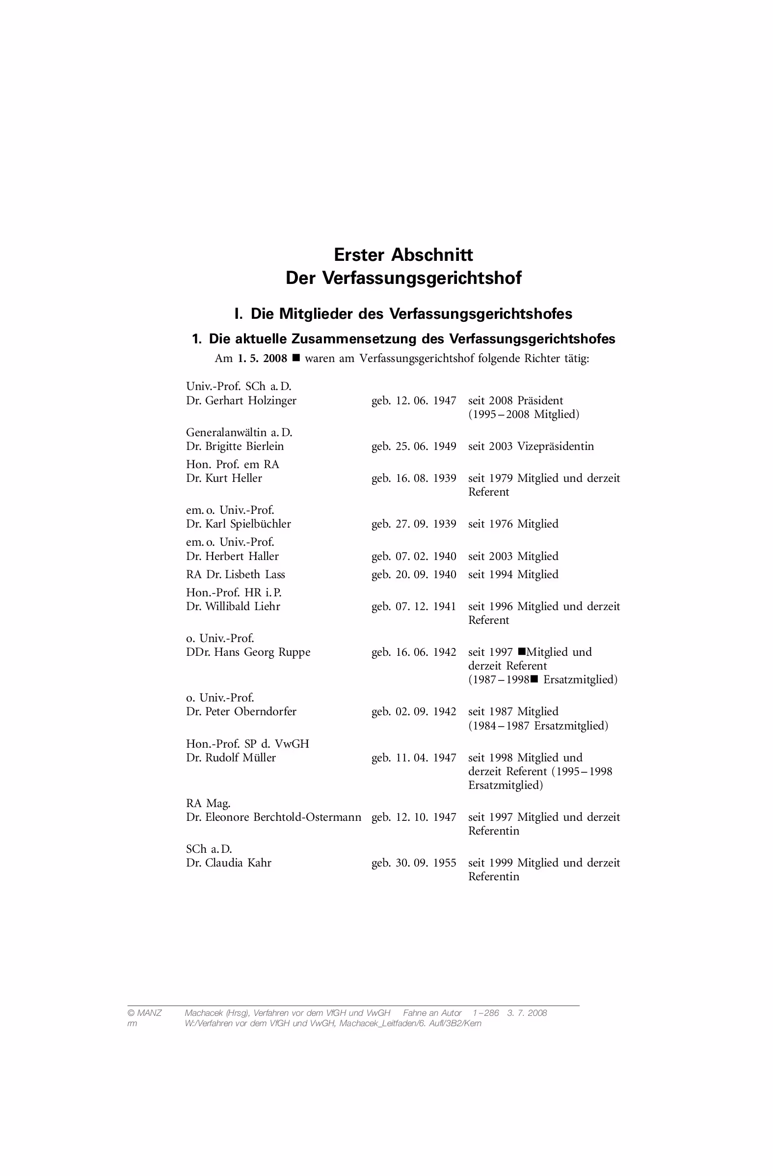 Ausschnitt aus Unabhängige Verwaltungssenate (in: Machacek [Hrsg], Verfahren vor dem Verfassungsgerichtshof und vor dem Verwaltungsgerichtshof, 6. Auflage, Wien 2008, 225 - 276)