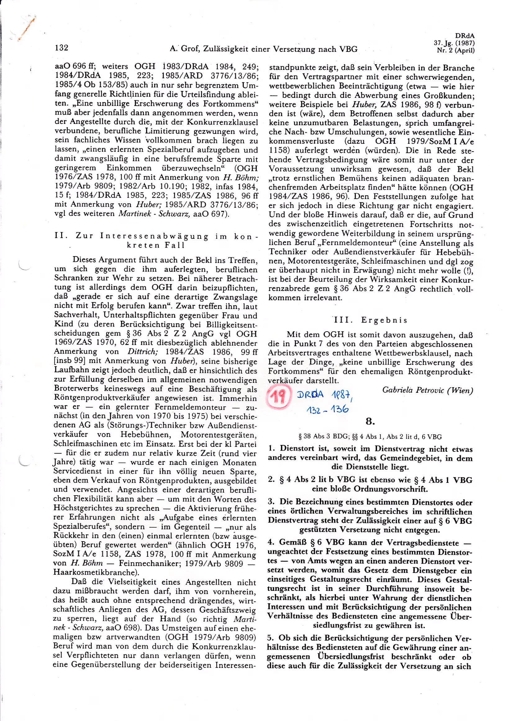 Ausschnitt aus Anmerkung zu OGH vom 14.5.1985, 4 Ob 53/85 (DRdA 1987, 132 ff)