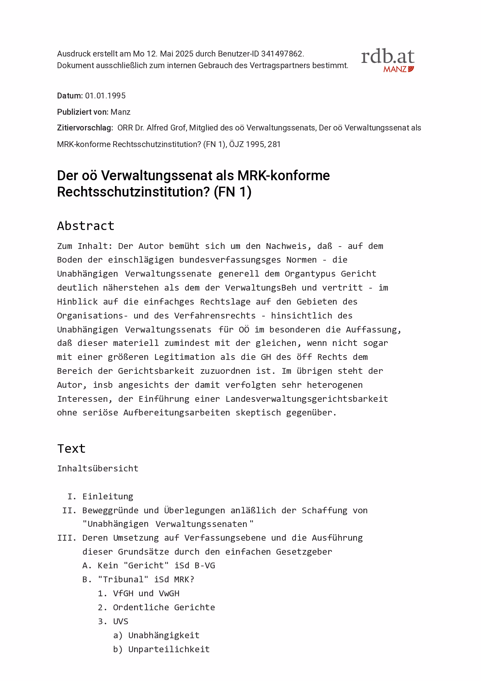 Ausschnitt aus Der oö Verwaltungssenat als MRK-konforme Rechtsschutzinstitution? (ÖJZ 1995, 281 ff)